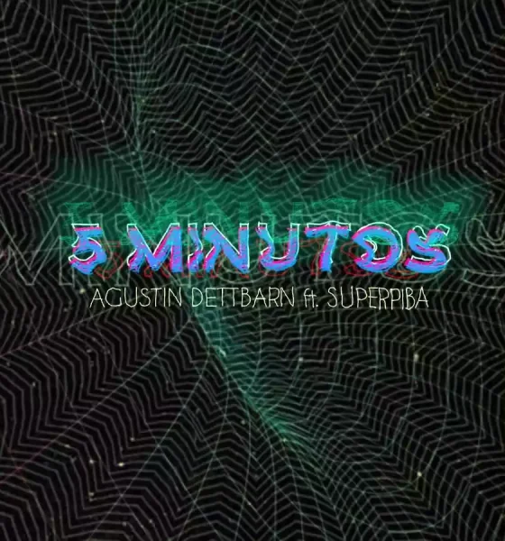 Llega "5 Minutos" de Agustín Dettbarn 36 Llega “5 Minutos” de Agustín Dettbarn
