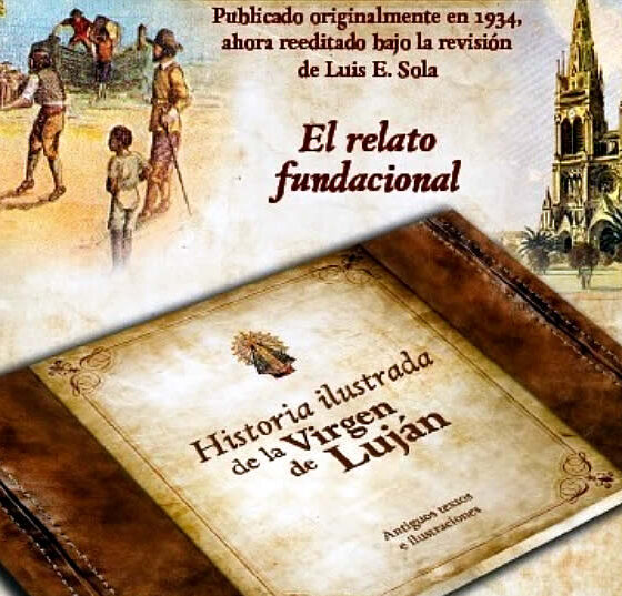 Presentan la reedición del libro “Historia Ilustrada de la Virgen de Luján” 32 libro historia lujan