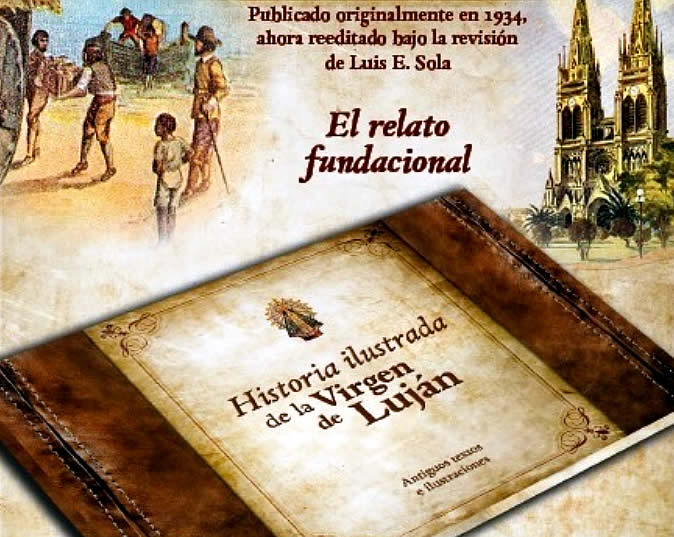 Presentan la reedición del libro “Historia Ilustrada de la Virgen de Luján” 31 libro historia lujan